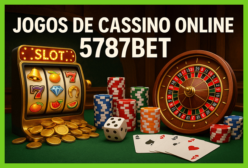 Jogos de cassino online 5787BET