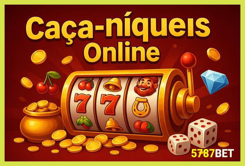 Explore o mundo das slot machines no 5787BET Casino
